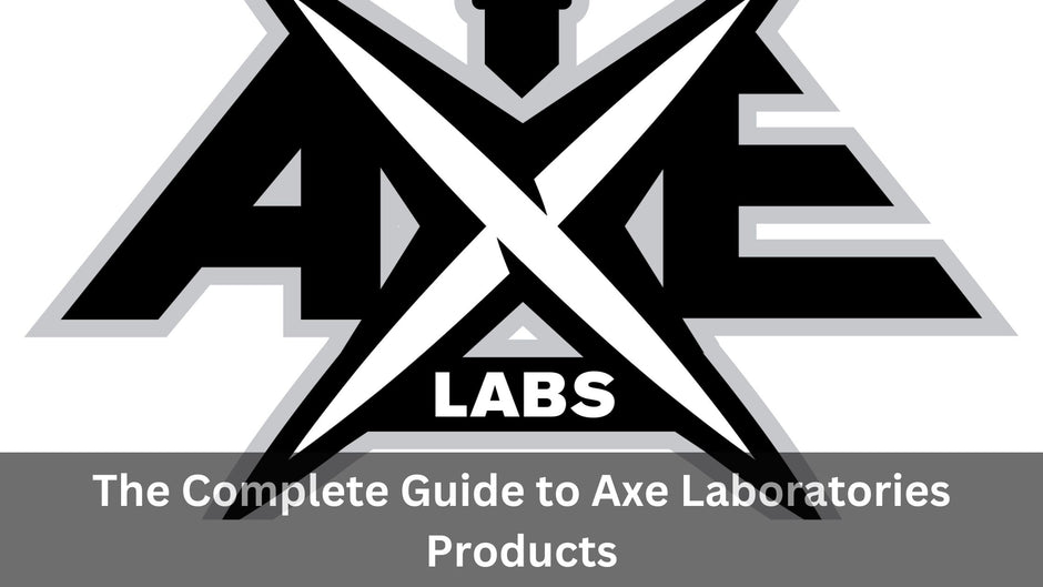 The Complete Guide to Axe Laboratories Products: What You Need to Know