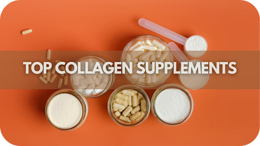 Top Collagen Supplements: Worth It or Just Marketing Hype?