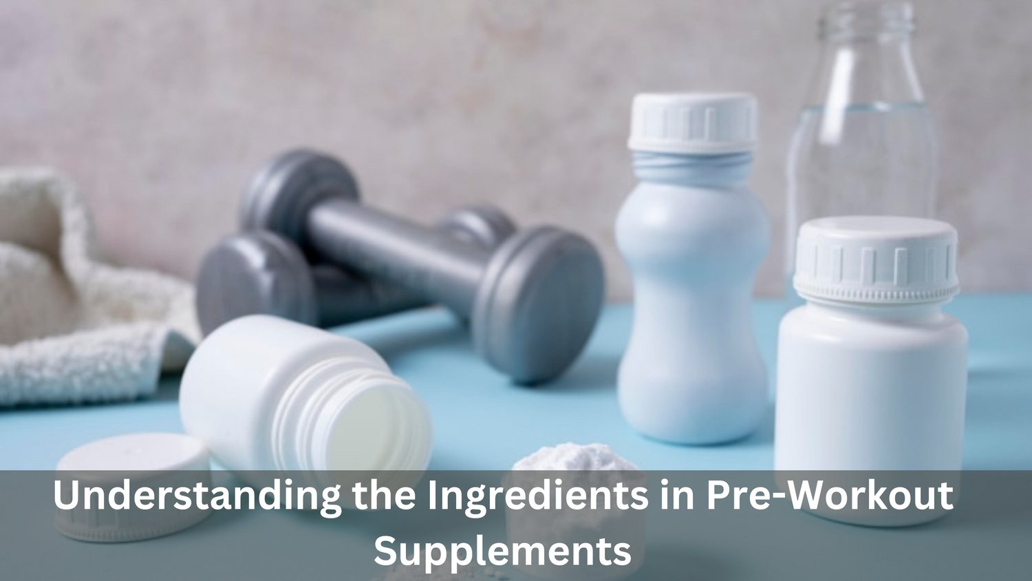 Pre Ride Supplement Understanding the Ingredients in Pre-Workout Supplements